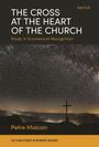 Text: "The Cross at the Heart of the Church", "Study in Ecumenical Recognition", "Petre Maican". Sternenhimmel über einem Kreuz.