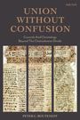 Peter C Bouteneff: Union Without Confusion, Buch