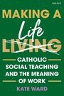 Kate Ward: Making a Life, Buch