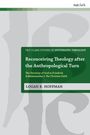 „Reconceiving Theology after the Anthropological Turn“ von Logan R. Hoffman. Grüner Hintergrund, modernes Design.