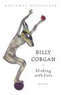 Billy Corgan: Blinking with Fists: Poems, Buch