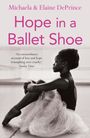 Michaela DePrince: Hope in a Ballet Shoe, Buch