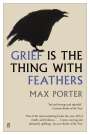 Max Porter: Grief is the Thing with Feathers, Buch