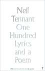 Neil Tennant: One Hundred Lyrics and a Poem, Buch