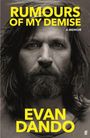 "RUMOURS OF MY DEMISE" und "EVAN DANDO" in gelb. Porträt eines Mannes mit Bart und langen Haaren, ernster Ausdruck.
