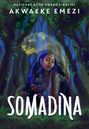 Akwaeke Emezi: Somadina, Buch