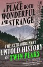 Scott Meslow: A Place Both Wonderful and Strange, Buch