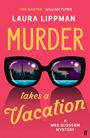 Laura Lippman: Murder Takes a Vacation, Buch