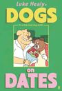 Luke Healy: Dogs on Dates, Buch