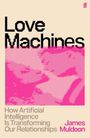 Text: "Love Machines", "How Artificial Intelligence Is Transforming Our Relationships", "James Muldoon". Rosa Muster im Hintergrund.