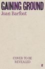 Joan Barfoot: Gaining Ground, Buch