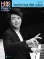 Lang Lang: Lang Lang Piano Academy -- Mastering the Piano, Noten