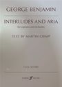 George Benjamin: Interludes and Aria, Noten