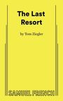 Tom Ziegler: The Last Resort, Buch