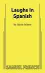 Alexis Scheer: Laughs In Spanish, Buch