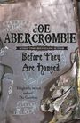 Joe Abercrombie: Before They Are Hanged, Buch