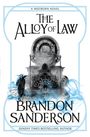 Brandon Sanderson: Mistborn 04. The Alloy of Law, Buch