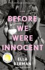 Ella Berman: Before We Were Innocent, Buch