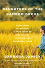 Barbara Demick: Daughters of the Bamboo Grove, Buch