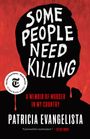 Patricia Evangelista: Some People Need Killing, Buch