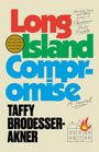 Taffy Brodesser-Akner: Long Island Compromise, Buch