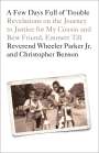 Wheeler Parker: A Few Days Full of Trouble, Buch