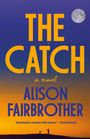 Alison Fairbrother: The Catch, Buch