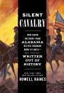 Howell Raines: Silent Cavalry, Buch