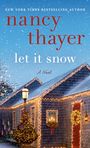 Nancy Thayer: Let It Snow, Buch