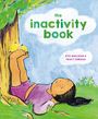 Kyo Maclear: The Inactivity Book, Buch