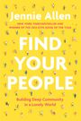 Jennie Allen: Find Your People, Buch