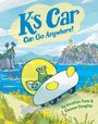 Jonathan Tune: K's Car Can Go Anywhere!, Buch