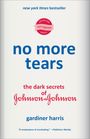 „no more tears: the dark secrets of Johnson & Johnson“ von Gardiner Harris. Ein rotes Siegel mit „corruption“.