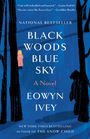 Eowyn Ivey: Black Woods, Blue Sky, Buch