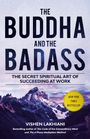 Vishen Lakhiani: The Buddha and the Badass, Buch