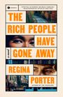 Regina Porter: The Rich People Have Gone Away, Buch