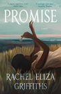Rachel Eliza Griffiths: Promise, Buch