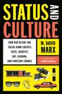 W. David Marx: Status and Culture, Buch