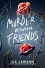 Liz Lawson: Murder Between Friends, Buch