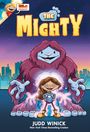 Judd Winick: Hilo Presents: The Mighty, Buch