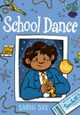 Sarah Sax: School Dance, Buch