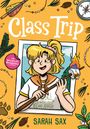 Sarah Sax: Class Trip, Buch