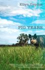 Ellyn Gaydos: Pig Years, Buch