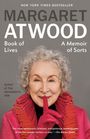 Text: "NEW YORK TIMES BESTSELLER, MARGARET ATWOOD, Book of Lives, A Memoir of Sorts." Frau mit grauen Locken und rotem Mantel.
