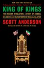 Scott Anderson: King of Kings, Buch