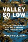 Jared Sullivan: Valley So Low, Buch