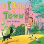 Chris Van Dusen: If I Built a Town, Buch