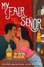 "My Fair Señor: Love & Tacos" - Zwei Personen sitzen sich nahe und flirten. Links stehen Getränke.