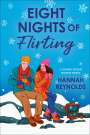 Hannah Reynolds: Eight Nights of Flirting, Buch