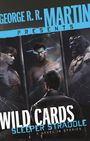 Christopher Rowe: George R. R. Martin Presents Wild Cards: Sleeper Straddle, Buch
